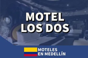 Motel Los Dos en La Estrella | Teléfono, Precios, Contacto e Información