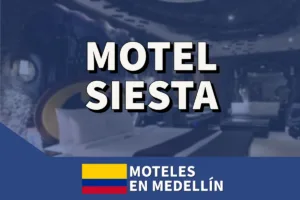 Motel Siesta en Medellín | Precios, Teléfono e Información